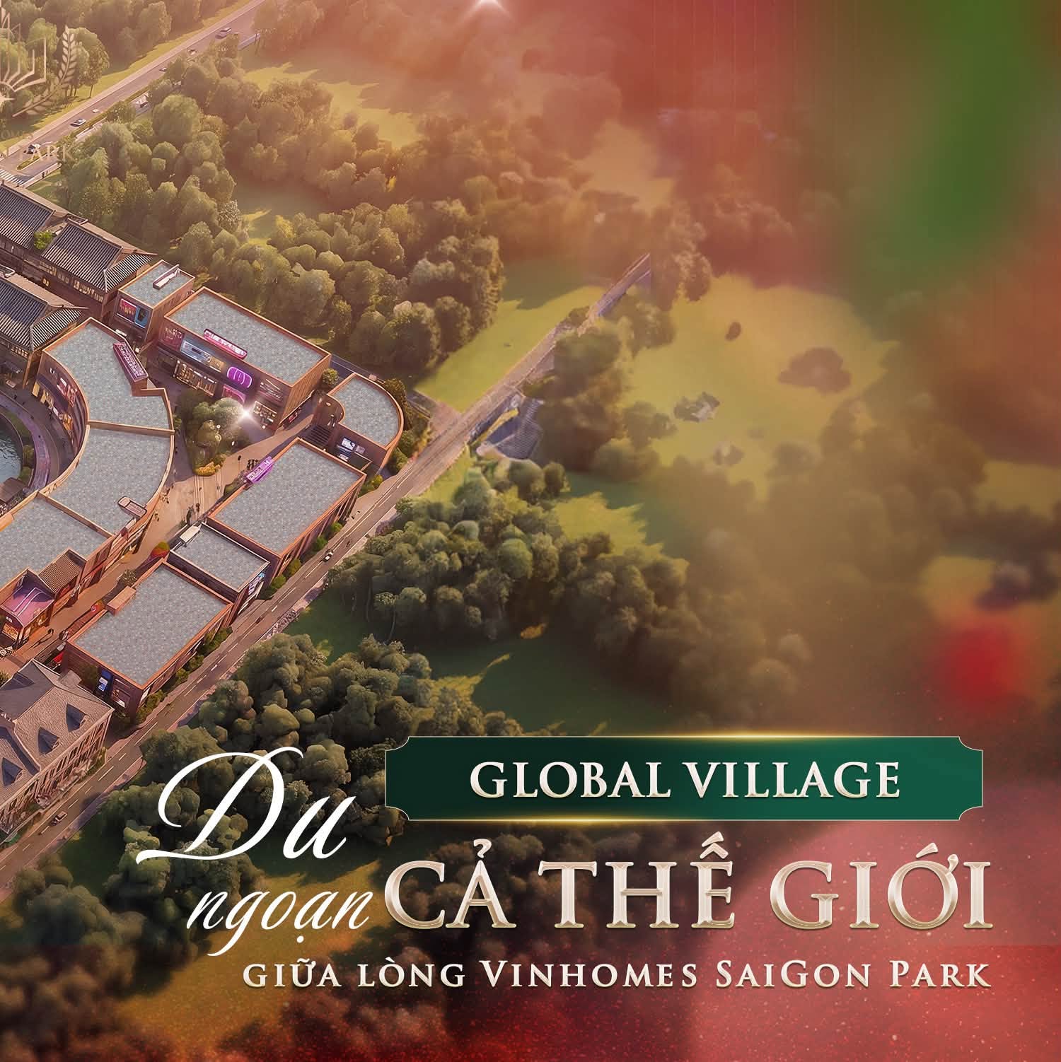 Khám phá Global Village tại Vinhomes Hóc Môn - Trải nghiệm văn hóa đa quốc gia