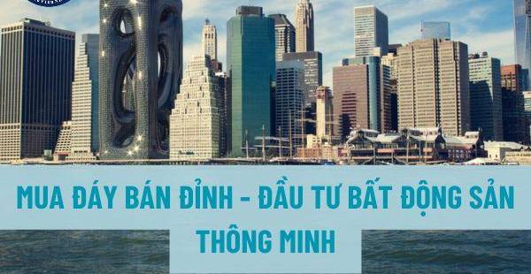 Bí quyết mua đáy bán đỉnh: Chiến lược đầu tư bất động sản hiệu quả