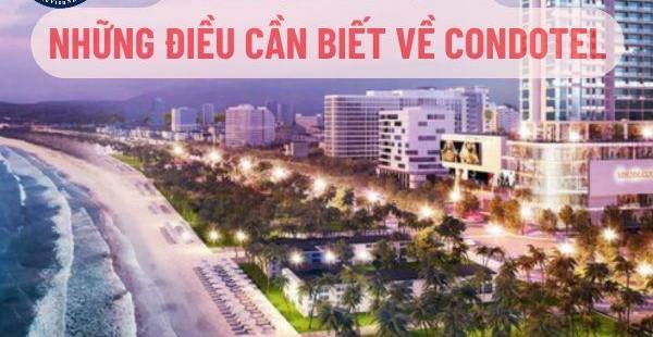 Condotel là gì? Tìm hiểu A-Z về Condotel và các vấn đề liên quan
