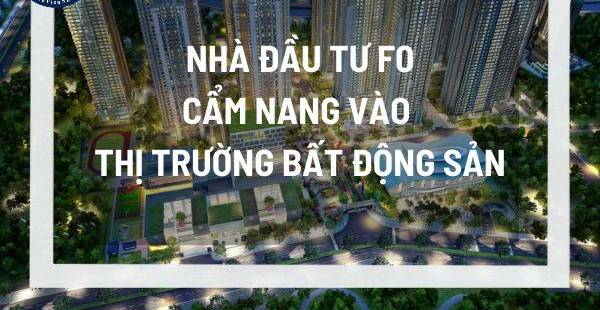 Hướng dẫn đầu tư bất động sản cho người mới bắt đầu (F0)