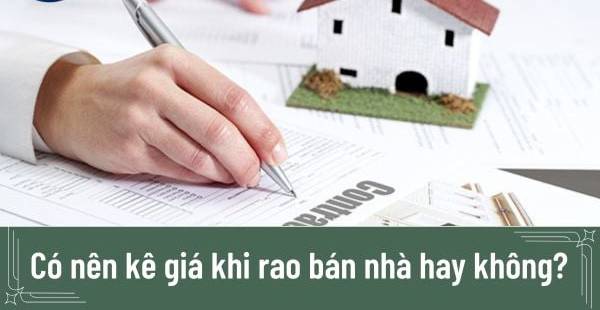 Kê Giá Bán Nhà: Nên Hay Không? Bí Quyết Cho Người Bán