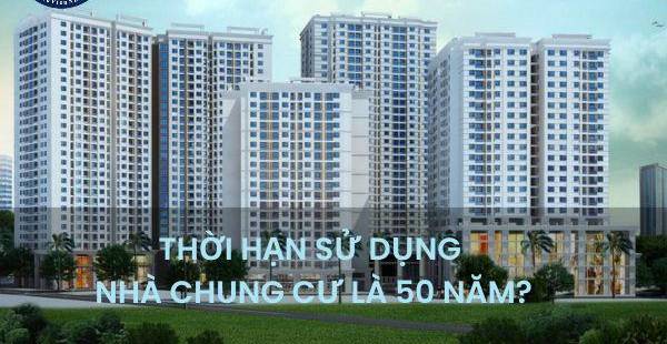 Thời Hạn Sử Dụng Chung Cư: 50 Năm Có Phải Là Sự Thật?